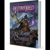 DestinyQuest - La Legione delle Ombre